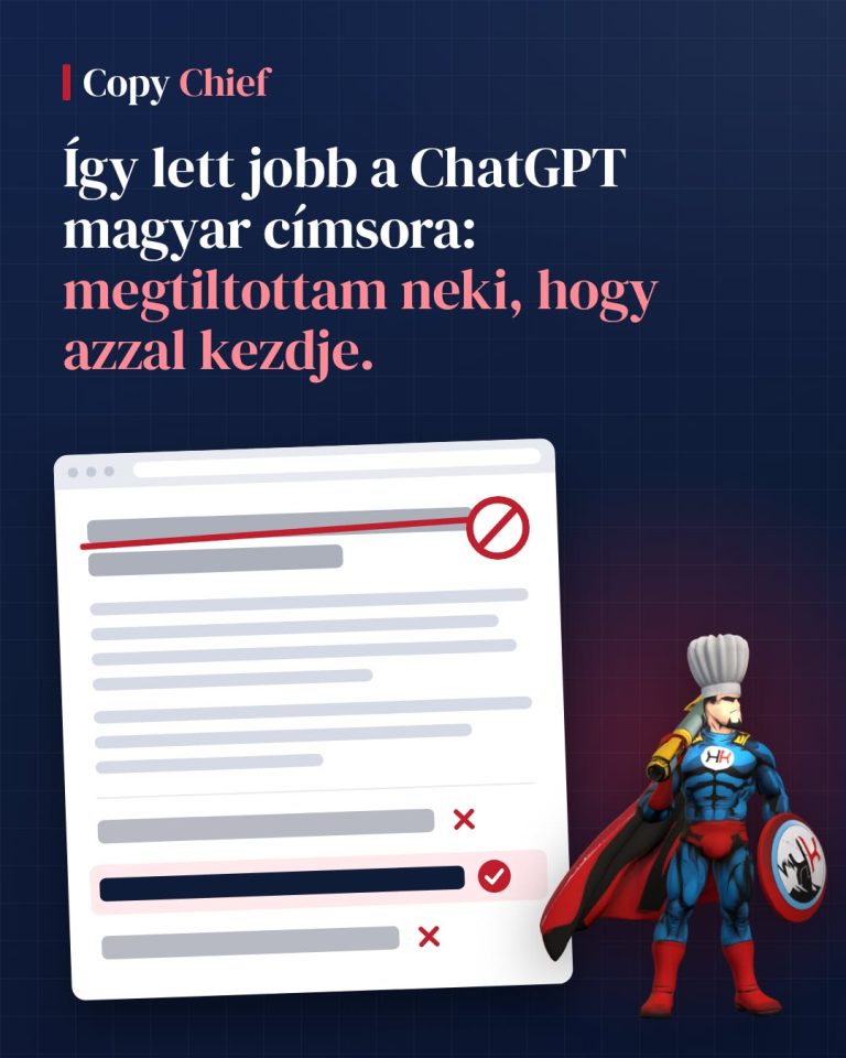 Kép B hirdetés: Így lett jobb a ChatGPT magyar címsora: megtiltottam neki, hogy azzal kezdje.